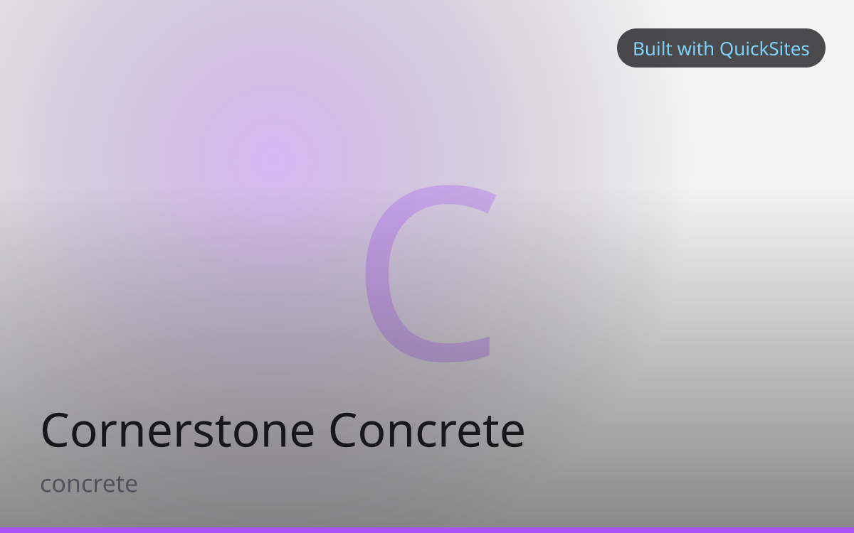 Cornerstone Concrete — built with QuickSites