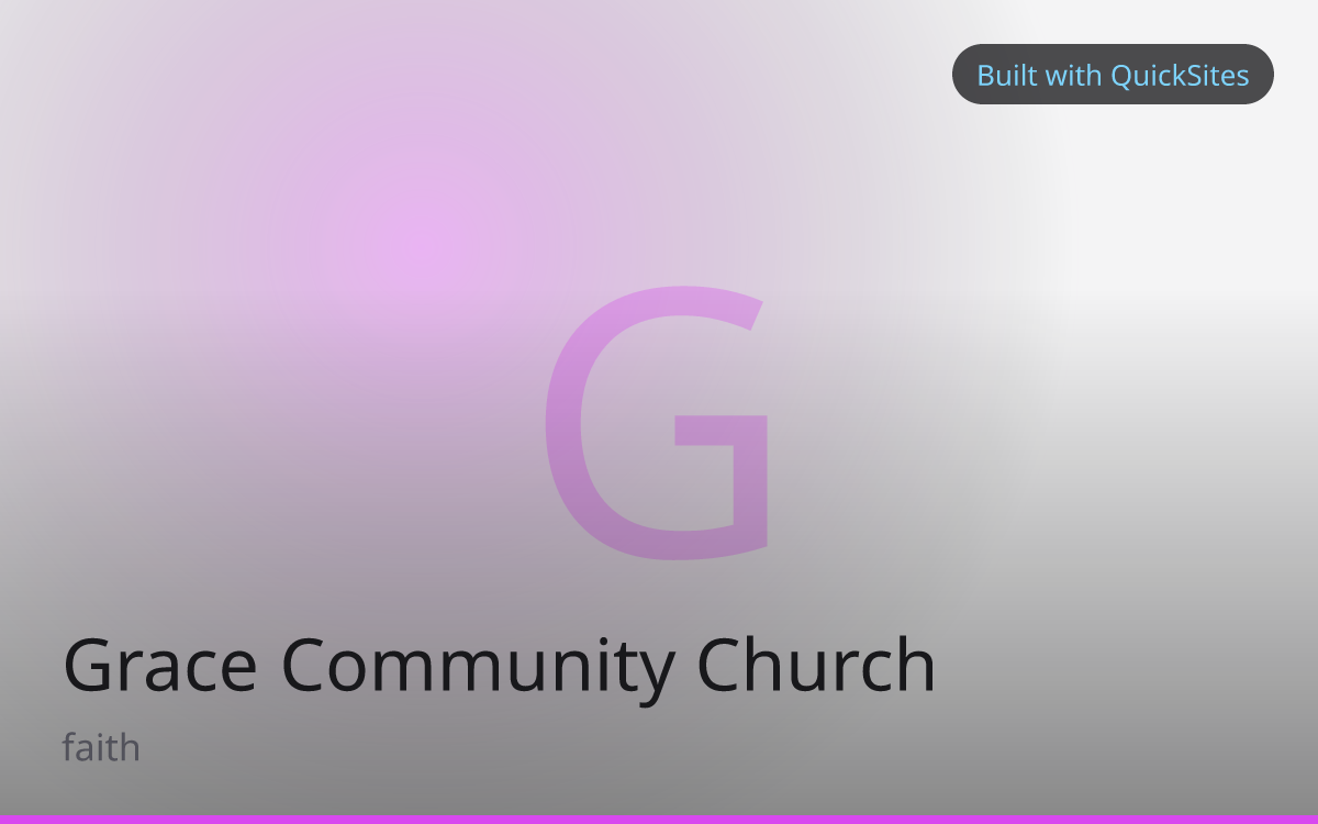 Grace Community Church — Church / Faith Community site built with QuickSites