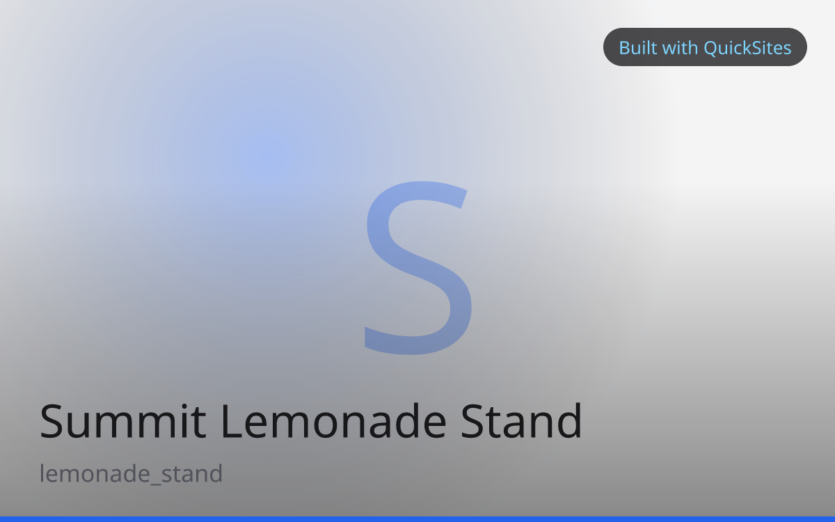 Summit Lemonade Stand — Lemonade Stand site built with QuickSites