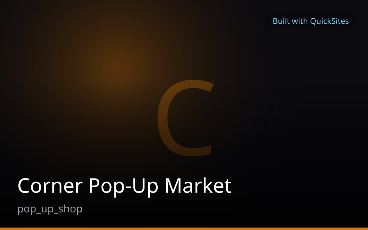 Corner Pop-Up Market — Pop-up Shop site built with QuickSites