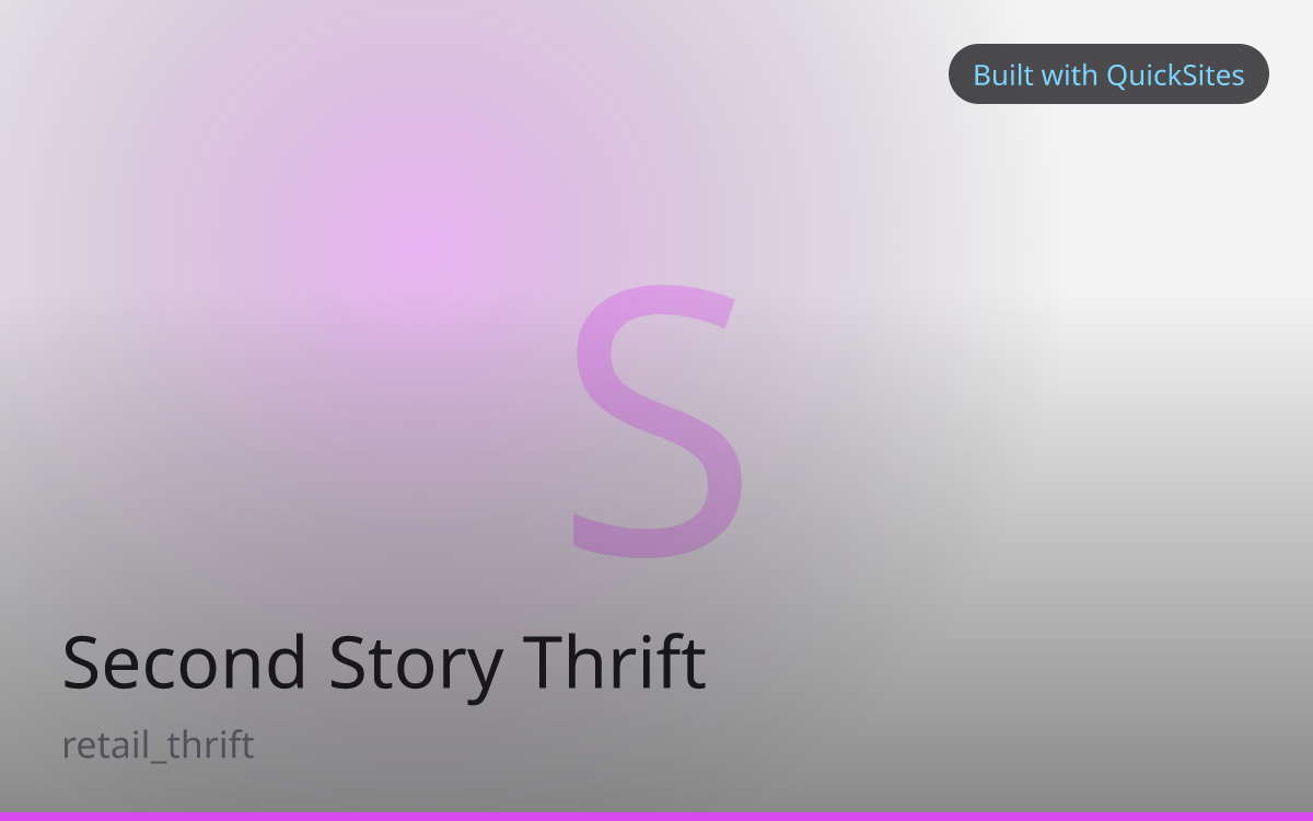 Second Story Thrift — built with QuickSites