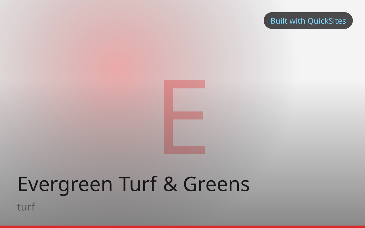 Evergreen Turf & Greens — built with QuickSites