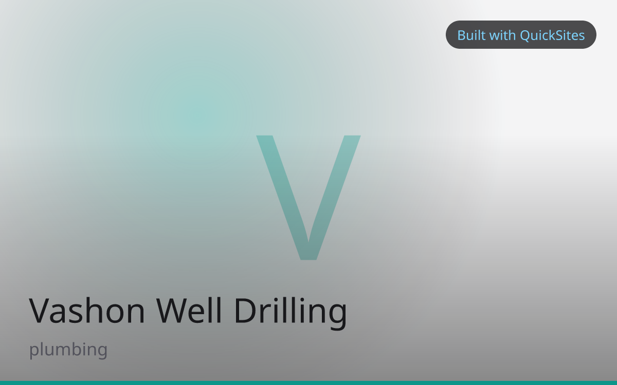 Vashon Well Drilling — built with QuickSites